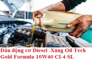 Dầu động cơ Diesel -Xăng Oil Tech Gold Formula 10W40 CI-4 SL